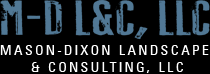 Mason-Dixon Landscape & Consulting, LLC